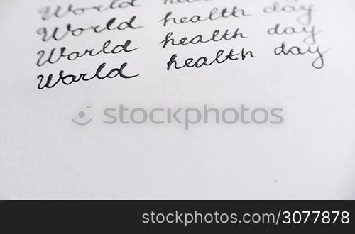 World health day calligraphy and lattering typographical design. Sixth line close-up.