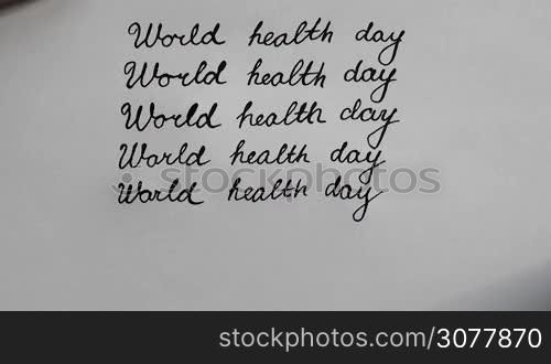 World health day calligraphy and lattering typographical design. Sixth line. Top view