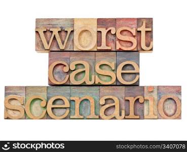 worst case scenario - risk analysis concept - - isolated text in vintage wood letterpress printing blocks stained by color inks