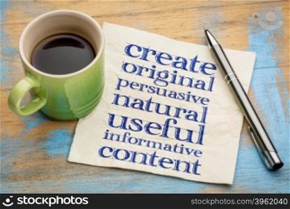 write original, persuasive, natural, useful, informative content - creating content advice - handwriting on napkin with cup of coffee