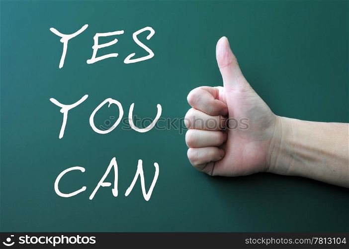 Yes you can - written with chalk on a blackboard background,with thumbs up gesture
