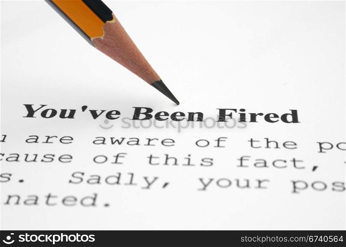 You&rsquo;ve been fired