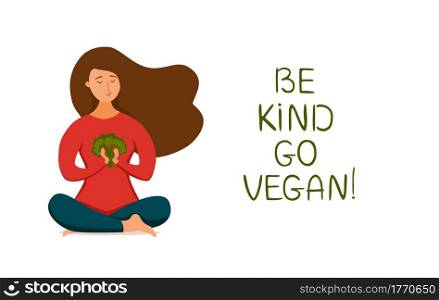 Young happy girl meditate in lotus pose holding broccoli in her arms vegan concept. Vector flat style illustration of vegetarian relax woman in healthy nature friendly food lifestyle. Young happy girl meditate in lotus pose holding broccoli in her arms vegan concept.