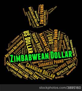 Zimbabwean Dollar Indicating Foreign Exchange And Currencies