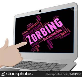 Zorbing Word Showing Sphere Rolling And Zorber